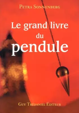 Couverture du produit · Le grand livre du pendule