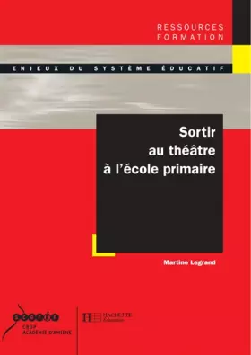 Couverture du produit · Sortir au théâtre à l'école primaire