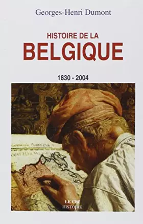 Couverture du produit · Histoire de la belgique (1830-2004)