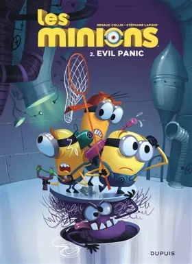 Couverture du produit · Les Minions - tome 2 - Evil panic