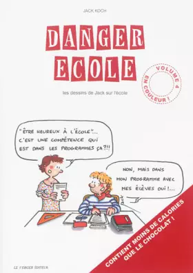 Couverture du produit · Danger école volume 4