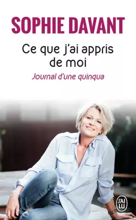 Couverture du produit · Ce que j'ai appris de moi : Journal d'une quinqua