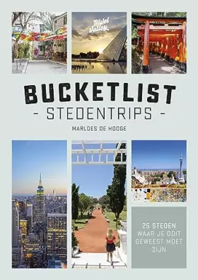 Couverture du produit · Bucketlist stedentrips: 25 steden waar je ooit geweest moet zijn