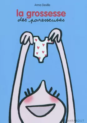 Couverture du produit · La grossesse des paresseuses