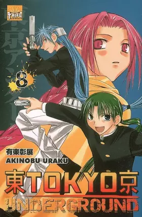 Couverture du produit · Tokyo Underground, Tome 8 :