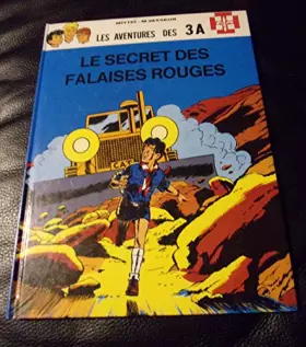 Couverture du produit · 3 A (Les aventures des) - tome 3 : Le secret des falaises rouges [NED 1896]