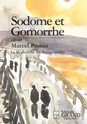 Couverture du produit · A la recherche du temps perdu : Sodome et Gomorrhe : Tome 2