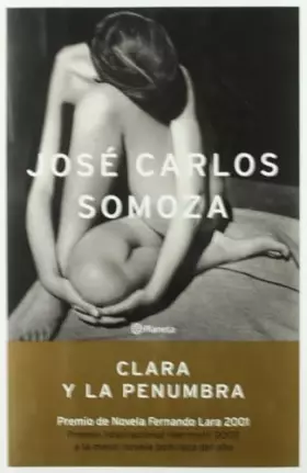 Couverture du produit · Clara y la penumbra (nuevo) (Autores Españoles e Iberoamericanos)