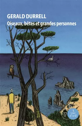 Couverture du produit · Trilogie de Corfou, Tome 2 : Oiseaux, bêtes et grandes personnes