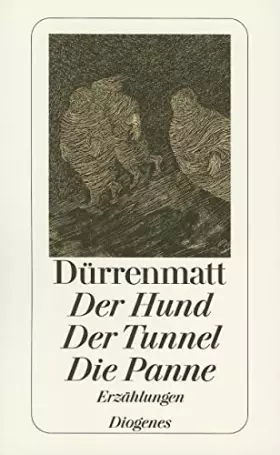 Couverture du produit · Der Hund / Der Tunnel / Die Panne: Erzählungen (detebe)