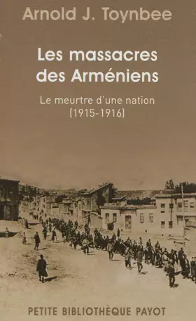 Couverture du produit · Les massacres des Arméniens (1915-1916)