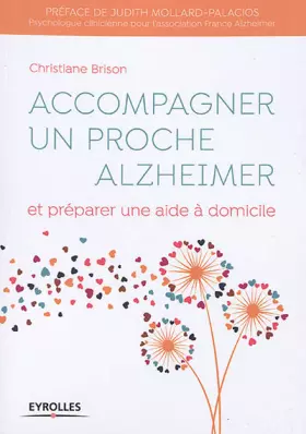 Couverture du produit · Accompagner un proche Alzheimer: Et préparer une aide à domicile