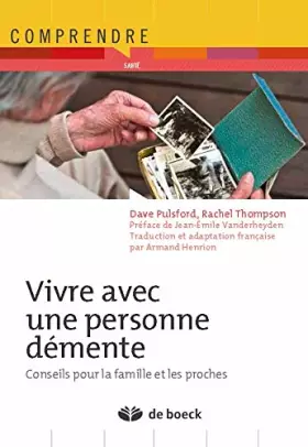 Couverture du produit · Vivre avec une personne atteinte de démence: Conseils pour la famille et les proches (2015)
