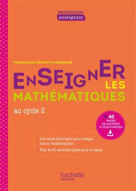 Couverture du produit · Profession enseignant - Enseigner les Mathématiques au cycle 2 - Ed. 2021