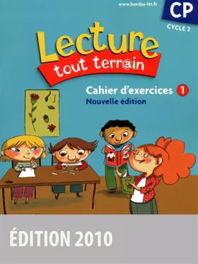 Couverture du produit · Lecture tout terrain CP  Cahier d'exercices n°1 (édition 2010)