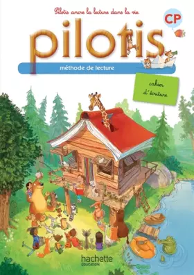 Couverture du produit · Lecture CP - Collection Pilotis - Cahier d'écriture - Edition 2013