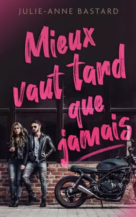 Couverture du produit · Mieux vaut tard que jamais