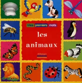 Couverture du produit · Les animaux mes premiers mots: à partir de 12 mois