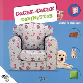 Couverture du produit · Cache-Cache Devinettes : a la Maison