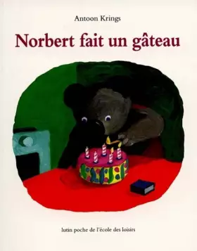 Couverture du produit · Norbert fait un gâteau
