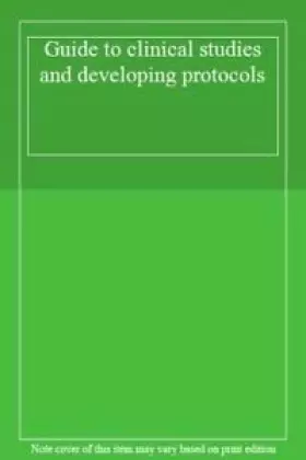 Couverture du produit · Guide to clinical studies and developing protocols