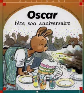 Couverture du produit · Oscar fête son anniversaire