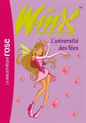 Couverture du produit · Winx Club, Tome 3 : L'université des fées