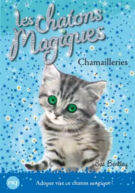 Couverture du produit · 4. Les chatons magiques : Chamailleries