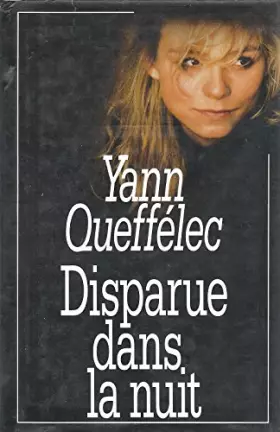 Couverture du produit · Disparue dans la nuit / Queffélec, Yann / Réf1623