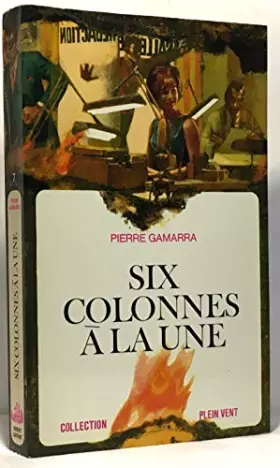 Couverture du produit · Six colonnes a la une. collection plein vent n° 7