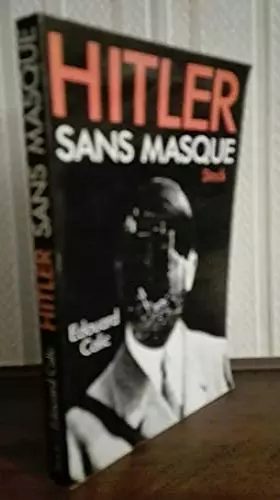 Couverture du produit · Hitler sans masque.