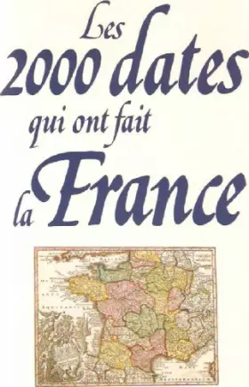 Couverture du produit · Les 2000 dates qui ont fait la France