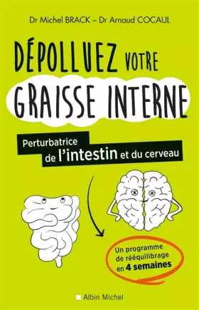 Couverture du produit · Dépolluez votre graisse interne: Perturbatrice de l'intestin et du cerveau
