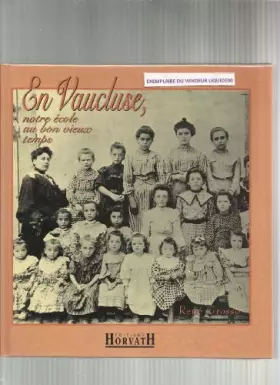 Couverture du produit · En Vaucluse, notre école au bon vieux temps