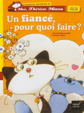 Couverture du produit · Un fiancé, pour quoi faire ?