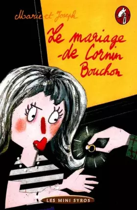 Couverture du produit · Le mariage de Cornin Bouchon