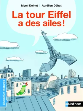 Couverture du produit · La tour Eiffel a des ailes !
