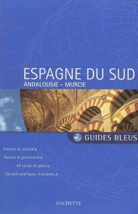 Couverture du produit · Guide Bleu : Espagne du Sud