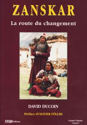 Couverture du produit · Zanskar, la route du changement