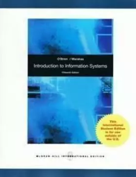 Couverture du produit · Introduction to Information Systems by O'Brien, James A., Marakas, George M. (2009) Paperback