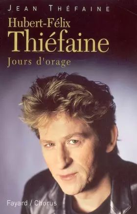 Couverture du produit · Hubert-Félix Thiéfaine : Jours d'orage