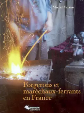Couverture du produit · Forgerons et maréchaux-ferrants en France