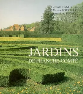 Couverture du produit · Jardins de Franche-Comté