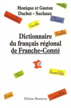Couverture du produit · Dictionnaire du français régional de Franche-Comté