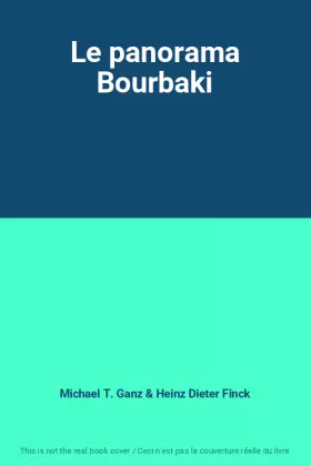 Couverture du produit · Le panorama Bourbaki