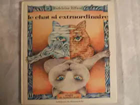 Couverture du produit · Le Chat si extraordinaire : conte du Vietnam