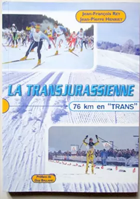 Couverture du produit · La transjurassienne : 76 km en trans