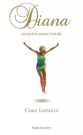 Couverture du produit · Diana : L'enquête jamais publiée