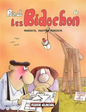 Couverture du produit · Les Bidochon, tome 4 : Maison sucrée maison