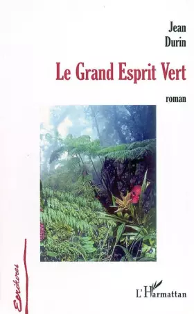 Couverture du produit · Le Grand Esprit vert